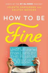 How To Be Fine book cover (a woman holding an open book up, hiding her face)