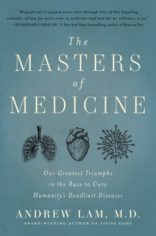 Book cover of "The Masters of Medicine" by Andrew Lam, M.D. 