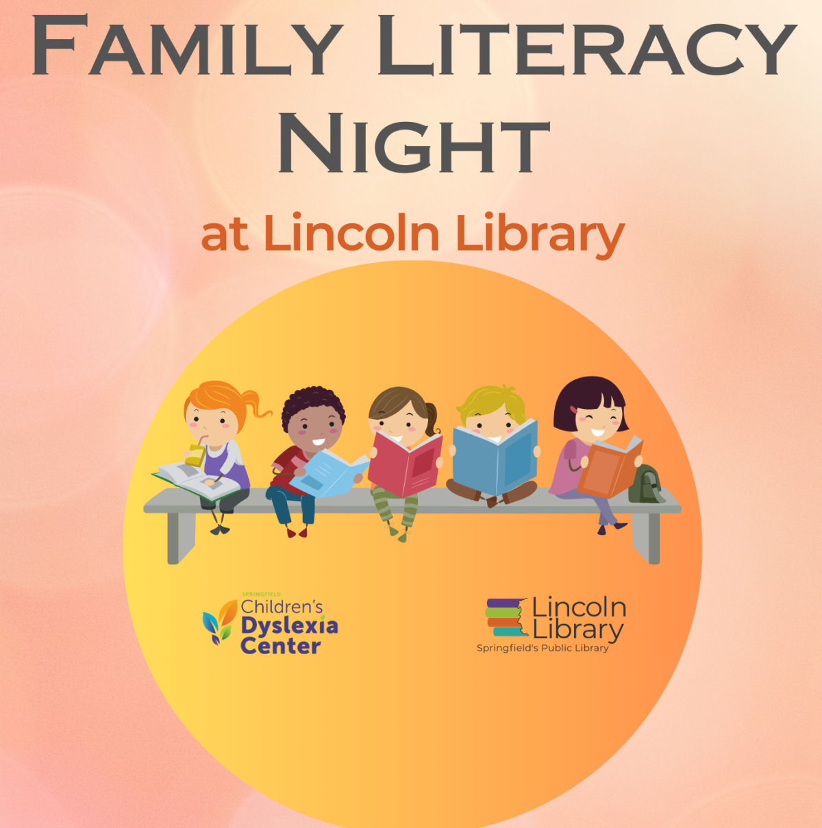 A light orange background with a brighter orange circle featuring a graphic of five children reading books. Text reads: Family Literacy Night at Lincoln Library.