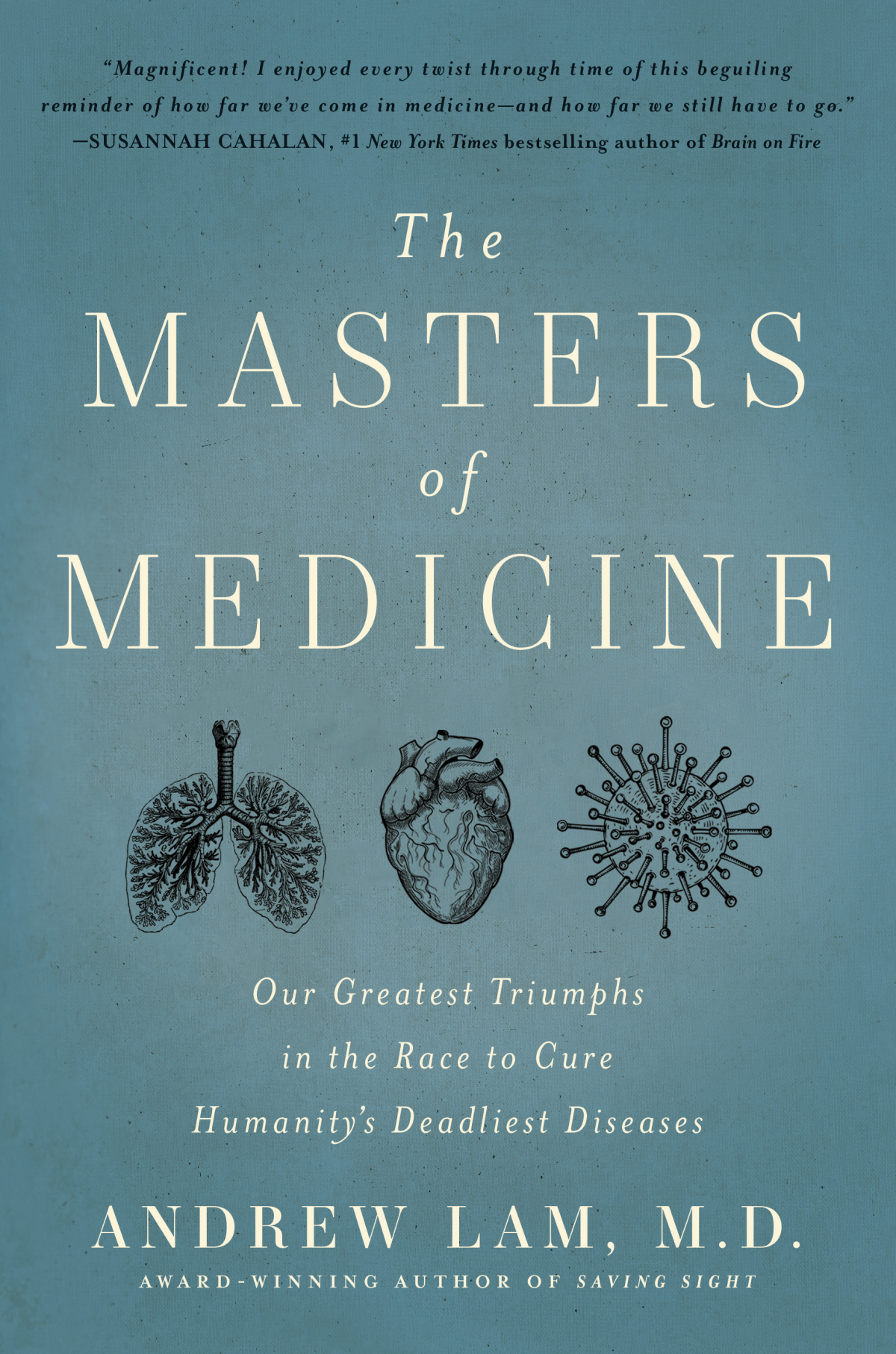 Book cover of "The Masters of Medicine" by Andrew Lam, M.D. 