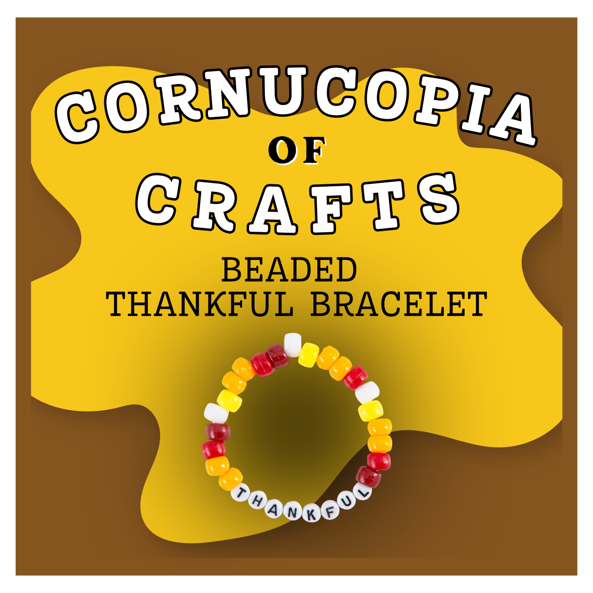 Cornucopia of Crafts Beaded Thankful Bracelet with photo of completed craft