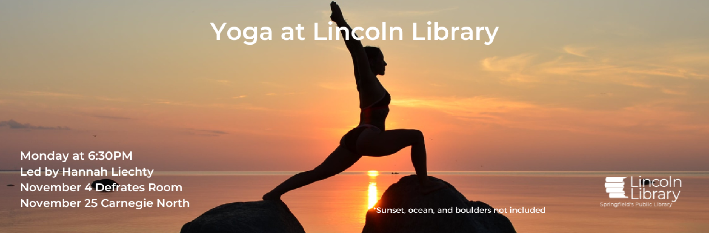 Yoga at Lincoln Library: Monday Nov 4th and Nov 25th at 6:30pm