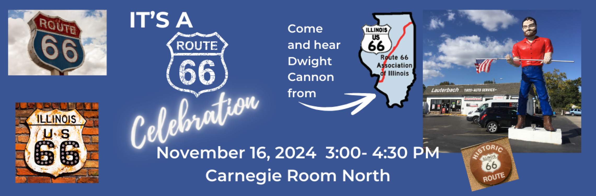 Route 66 Celebration November 16th, 3:00-4:30PM